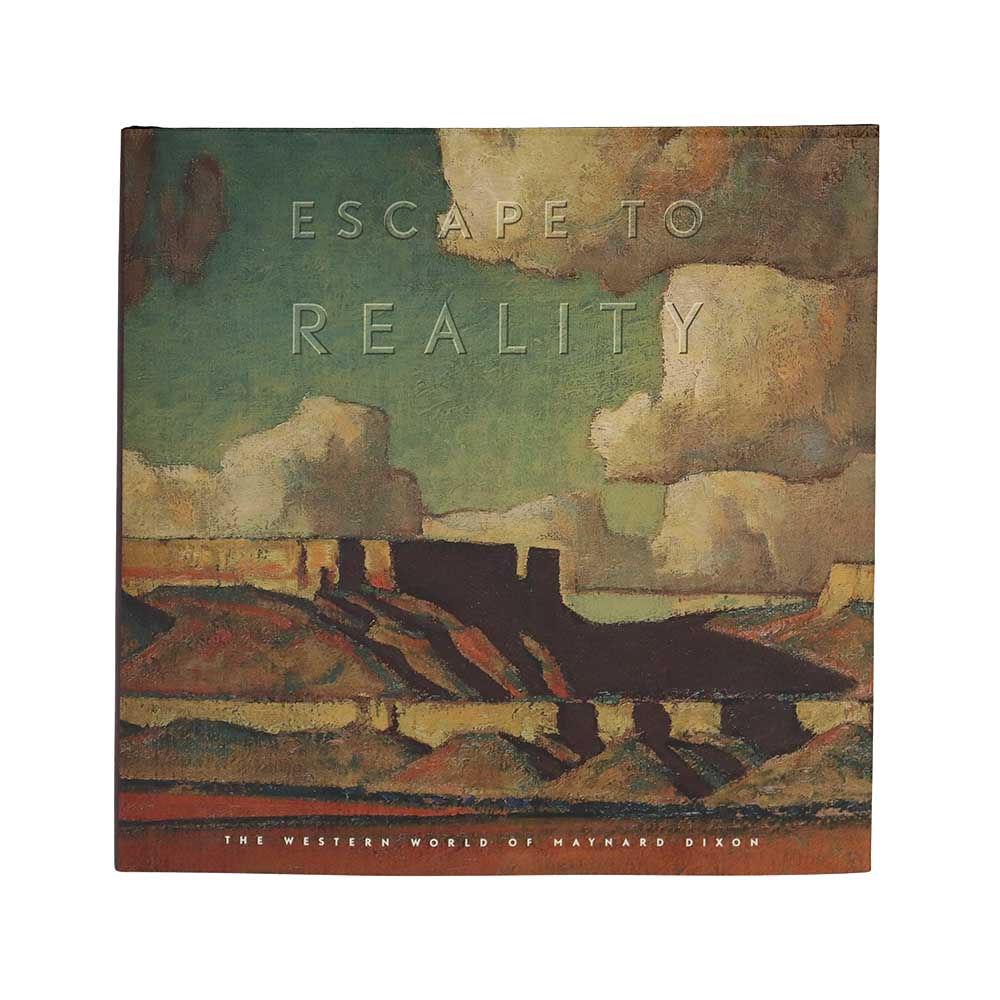2022 Maynard Dixon Escape to Reality Catalogue Cover