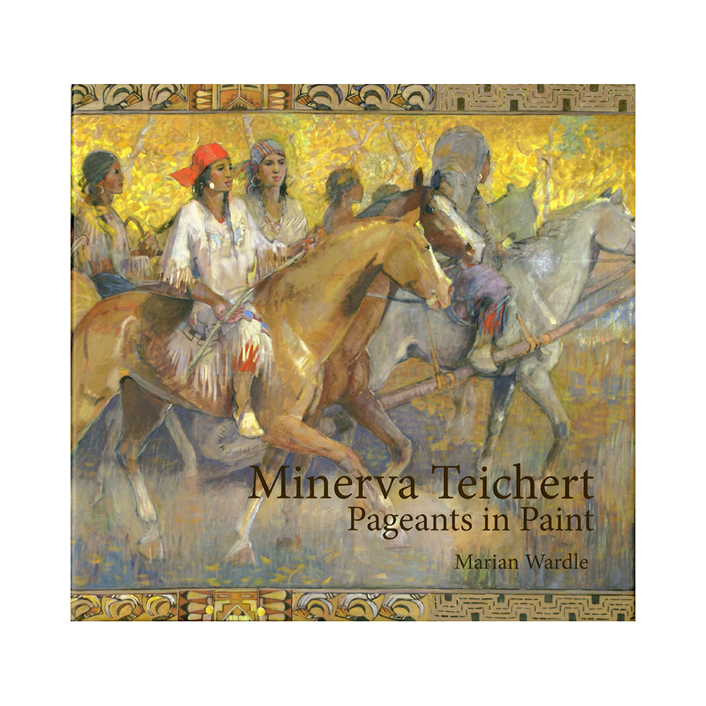 Minerva Teichert: Pageants in Paint